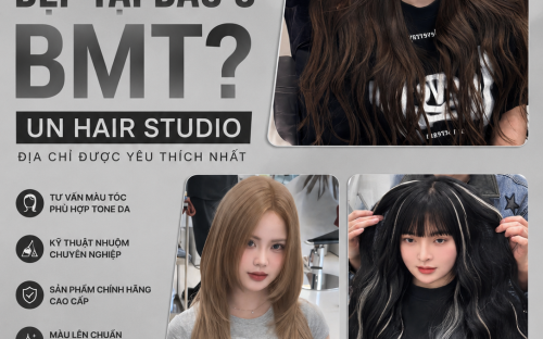 Nhuộm Tóc Đẹp Tại Đâu Ở BMT? Khám Phá Những Xu Hướng Màu Tóc Hot Nhất Tại UN Hair Studio