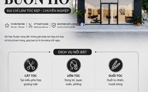 Salon tóc uy tín tại Buôn Hồ – Địa chỉ làm tóc đẹp, chuyên nghiệp tại UN Hair Studio