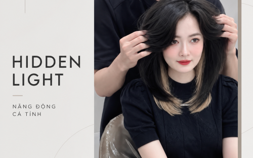 Hidden Light – Xu hướng nhuộm tóc cá tính, nổi bật theo cách riêng