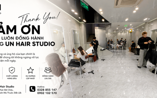 THƯ CẢM ƠN KHÁCH HÀNG – HÀNH TRÌNH ĐỒNG HÀNH CÙNG UN HAIR STUDIO