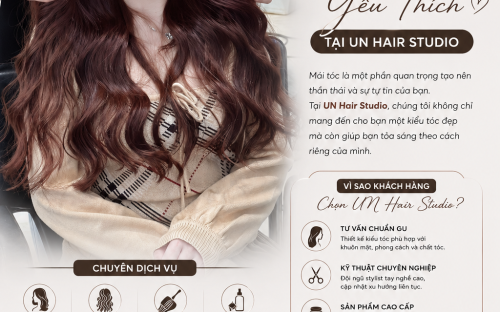 Salon Tóc Đẹp Ở BMT Được Khách Hàng Yêu Thích Tại UN Hair Studio